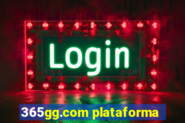 365gg.com plataforma